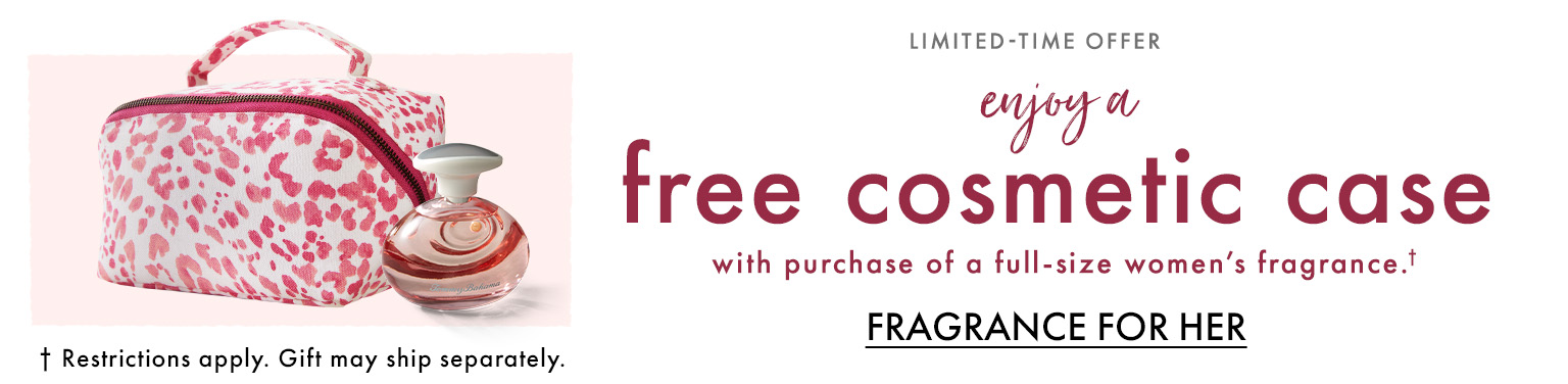 Free Cosmetic Case with your purchase of a full-size women's fragrance