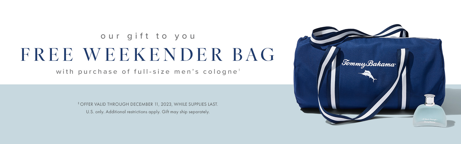 FREE WEEKENDER BAG with purchase of a full-size men's fragrance