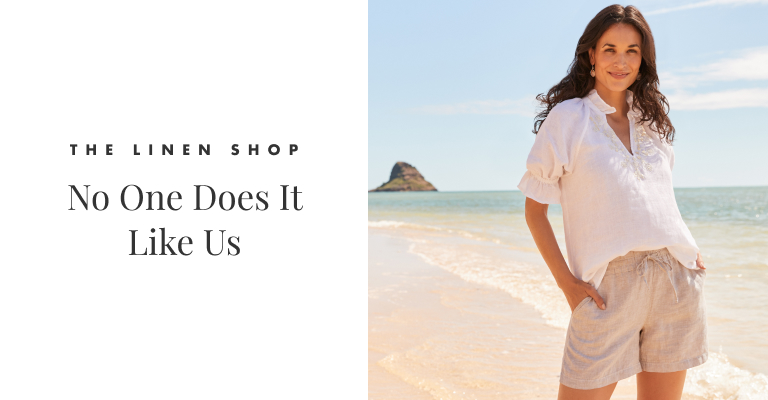 The Linen Shop. No One Does It Like Us.