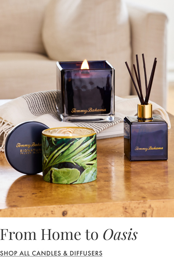 From Home to Oasis. Shop all candles and diffusers.