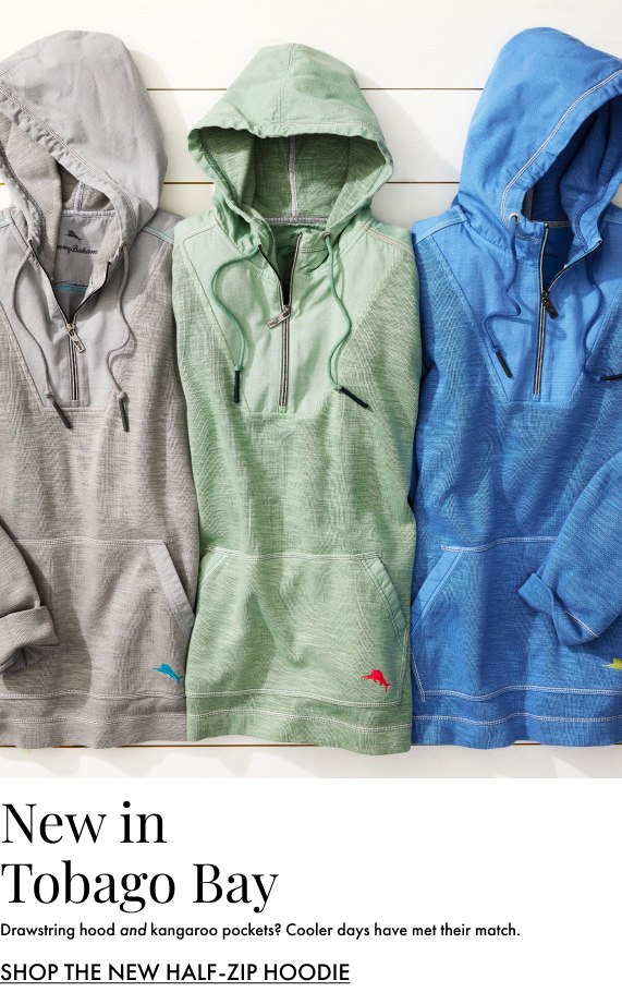 New in Tobago Bay. Drawstring hood and kangaroo pockets? Cooler days have met their match. Shop the new half-zip hoodie.