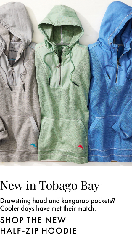 New in Tobago Bay. Drawstring hood and kangaroo pockets? Cooler days have met their match. Shop the new half-zip hoodie.
