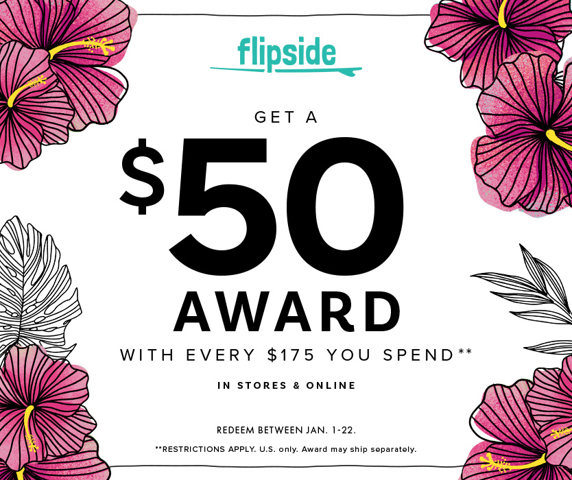 Get a $50 Flipside Award with Every $175 You Spend