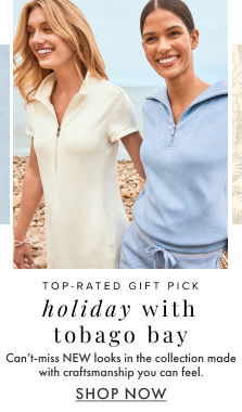 Top-rated gift pick. Holiday with Tobago Bay. Can't-miss NEW looks in the collection made with craftmanship you can feel. Shop Now.