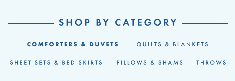 Shop By Category - Comforters, Quilts, Sheet Sets Pillows & Throws