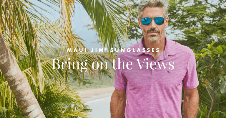Maui Jim® Sunglasses: Bring on the Views
