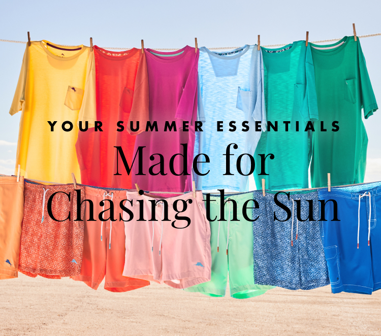 Your Summer Essentials,  Made for Chasing the Sun