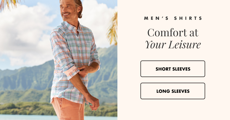 Men's Shirts. Comfort at Your Leisure.