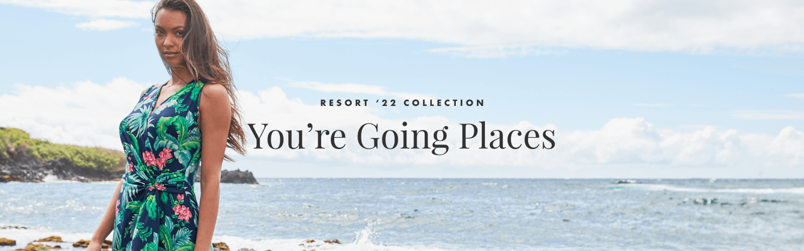 Resort '22 Collection: You're Going Places