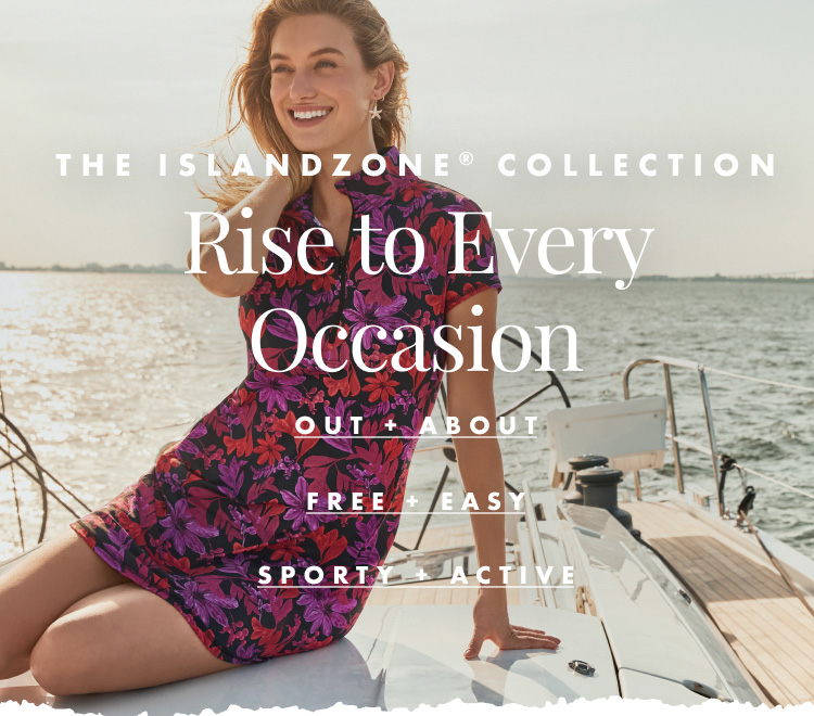 The IslandZone® Collection - Rise to Every Occasion