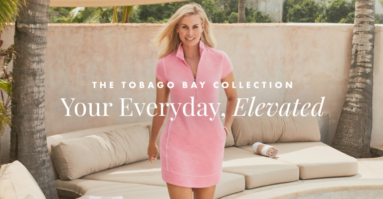 The Tobago Bay Collection - Your Everyday, Elevated