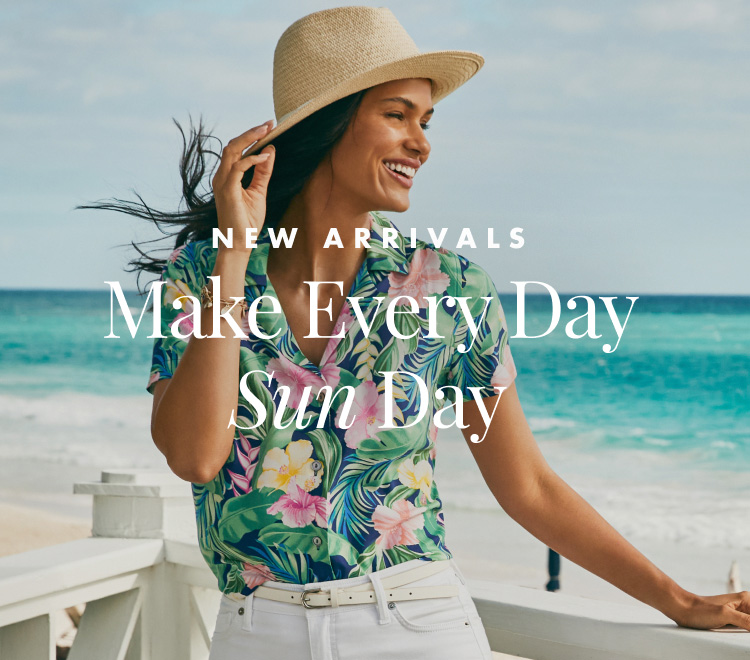 New Arrivals - Make Every Day Sun Day