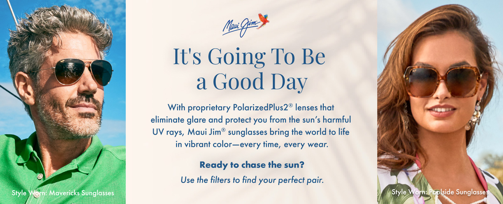 Maui Jim: It's Going To Be a Good Day