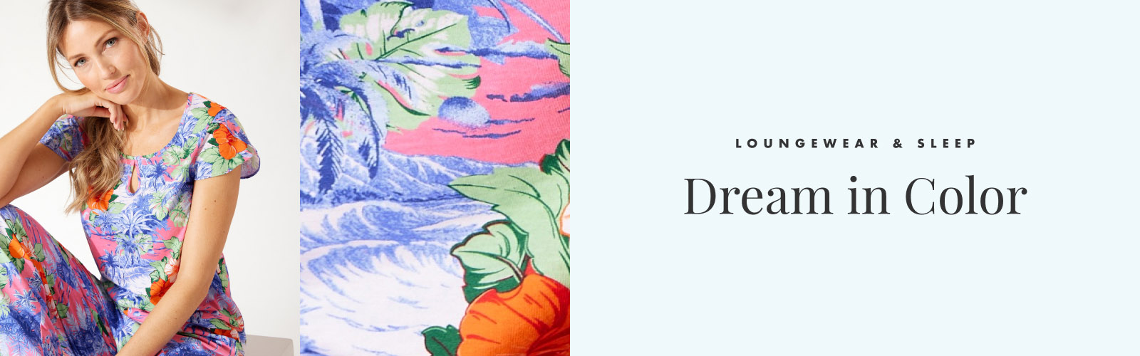 Loungewear & Sleep - Dream in Color