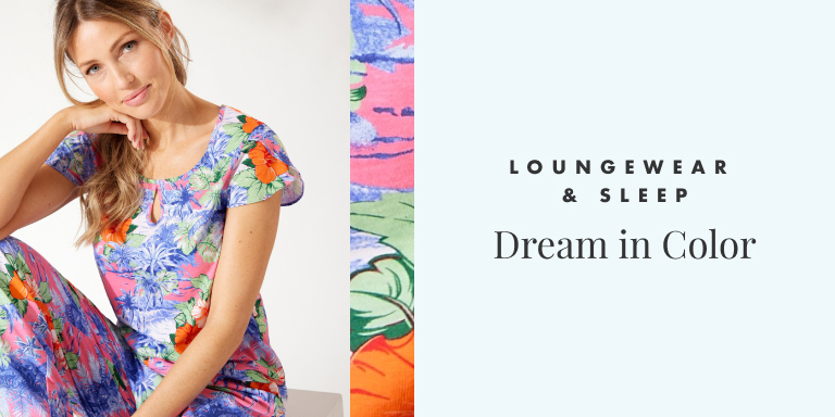Loungewear & Sleep - Dream in Color