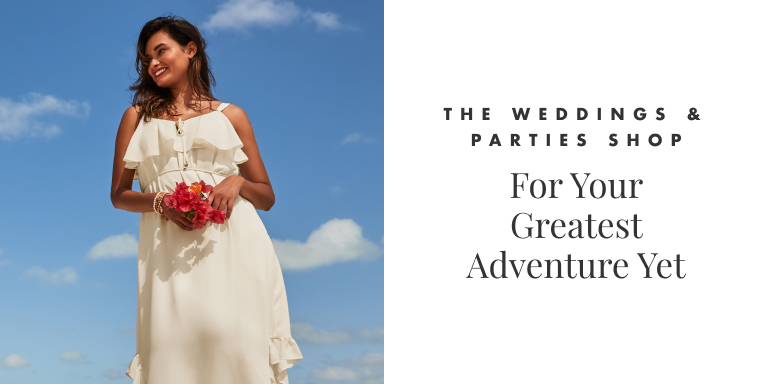 The Weddings & Parties Shop - For Your Greatest Adventure Yet