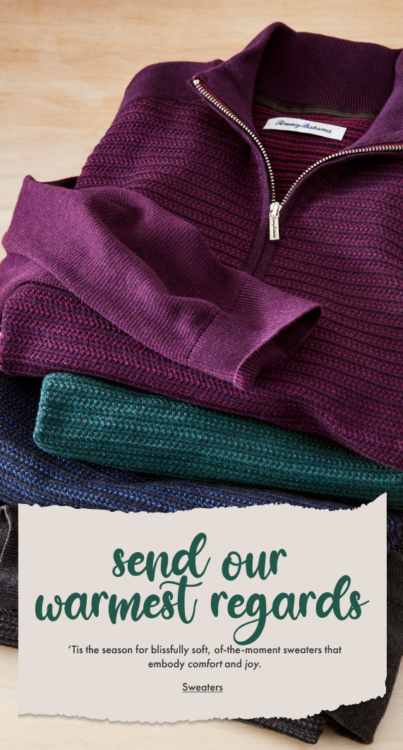 send our warmest regards - sweaters