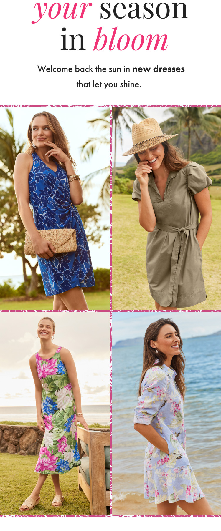 Your Season in Bloom - New Dresses