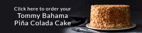 Click here to order your Tommy Bahama Pina Colada Cake